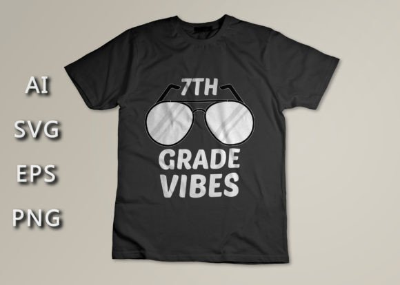 7TH Grade Vibes Graphics & T-Shirt Designs