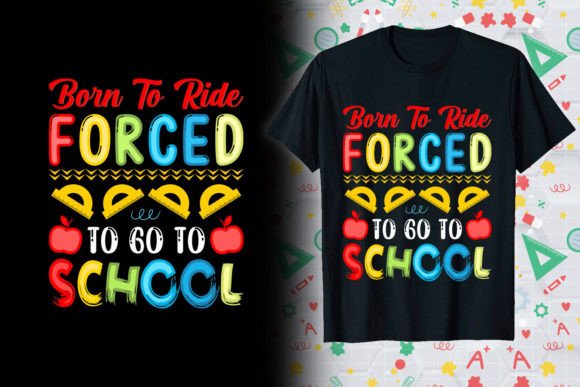 Born to Ride Back to School T Shirt