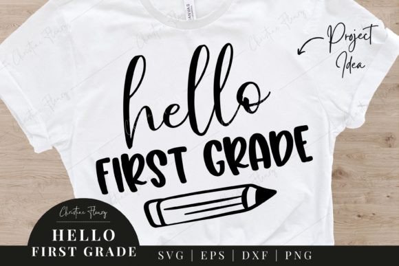 Hello First Grade SVG – Back to School