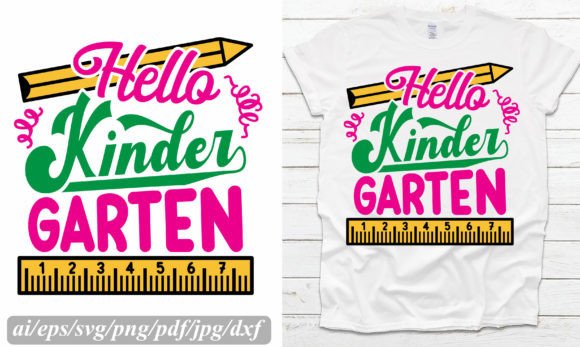 Hello Kinder Garten SVG: Graphics & Print Templates