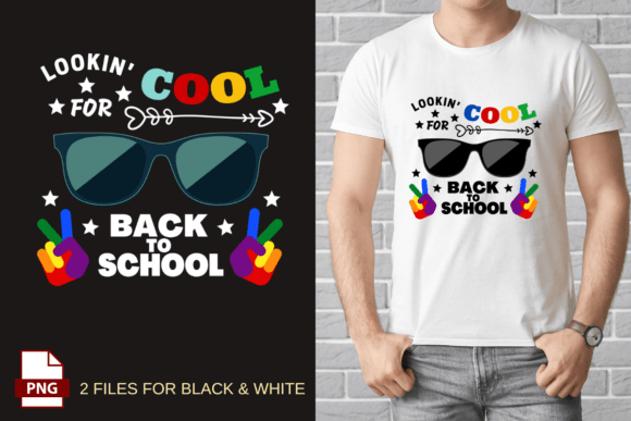 Lookin Cool for Back to School PNG: Graphics & Print Templates