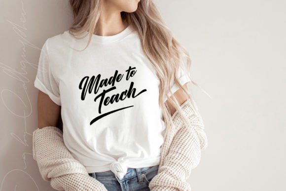 Made to Teach SVG: Back-to-School Graphics & T-Shirt Designs