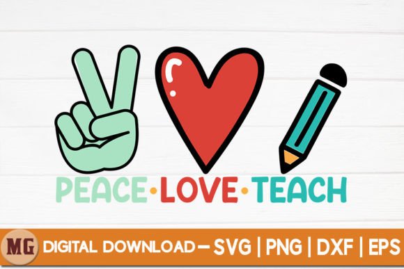 Peace Love Teach SVG: Back to School Graphics for Crafts