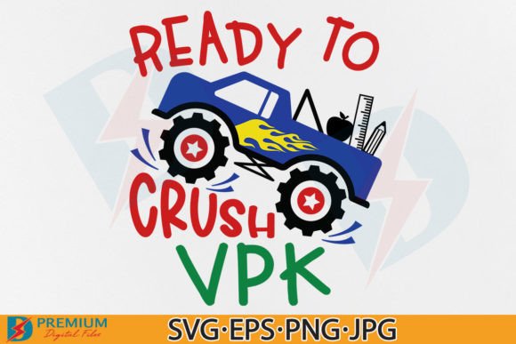 Ready to Crush VPK Graphics: Back to School T-Shirt Designs