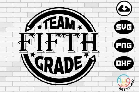 Team Fifth Grade Graphics for T-Shirt Designs