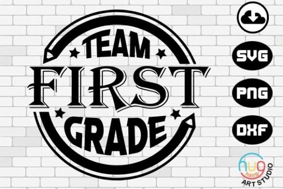 Team First Grade Graphics for T-Shirt Designs