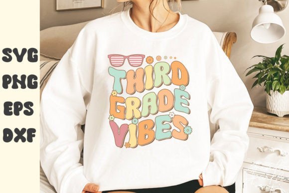 Third Grade Vibes Back to School T-shirt: Graphics & Print Templates