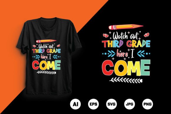 Watch out Third Grade Back to School Tee