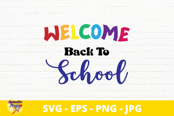Welcome Back to School – Colorful Text