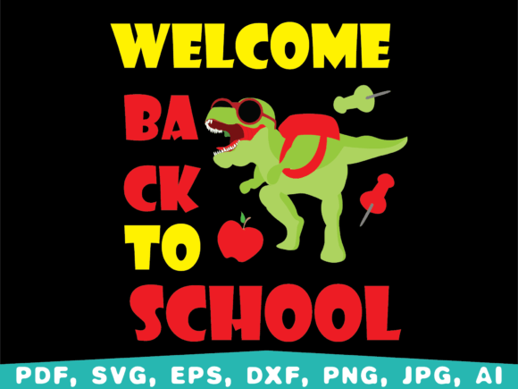 WELCOME BACK to SCHOOL, FIRST DAY Graphics
